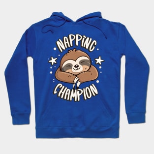 Napping champion Hoodie